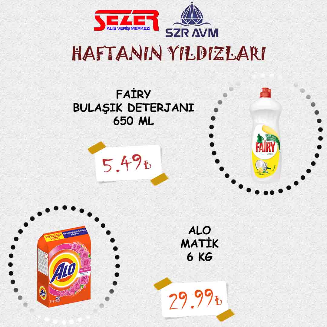 <p>**********HAFTANIN ÜRÜNLERİ**********</p>

<p>FAİRY BULAŞIK DETERJANI 650ML&nbsp; &nbsp;5.49₺</p>

<p>ALO MATİK 6 KG&nbsp; &nbsp; &nbsp; &nbsp; &nbsp; &nbsp; &nbsp; &nbsp; &nbsp; &nbsp; &nbsp; &nbsp; &nbsp; &nbsp; &nbsp; &nbsp; &nbsp; 29.99₺</p>

<p>**************************************</p>
